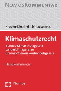 Klimaschutzrecht: Bundes-Klimaschutzgesetz / Landesklimagesetze / Brennstoffemissionshandelsgesetz