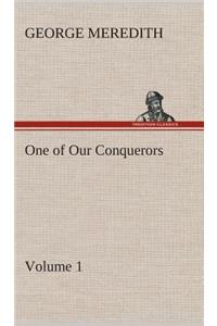 One of Our Conquerors - Volume 1