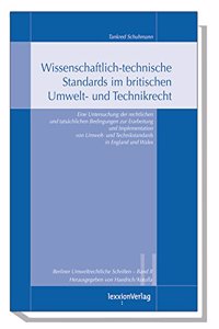 Wissenschaftlich-Technische Standards Im Britischen Umwelt- Und Technikrecht