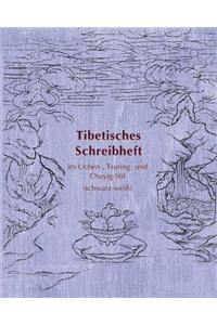 Tibetisches Schreibheft im Uchen-, Tsuring- und Chuyig-Stil
