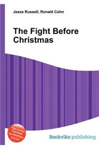 The Fight Before Christmas
