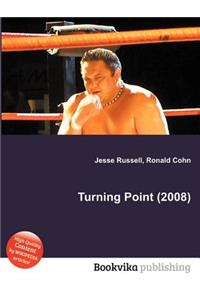 Turning Point (2008)