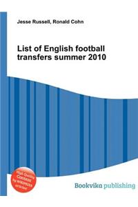 List of English Football Transfers Summer 2010