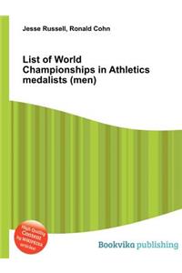 List of World Championships in Athletics Medalists (Men)