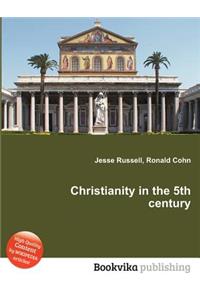 Christianity in the 5th Century