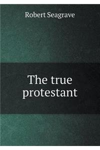 The True Protestant