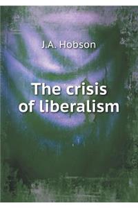 The Crisis of Liberalism