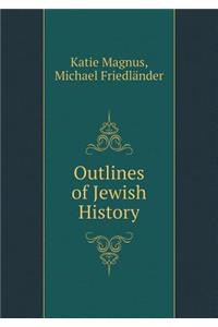 Outlines of Jewish History