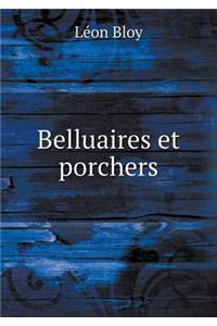 Belluaires Et Porchers