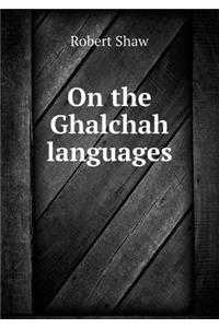 On the Ghalchah languages