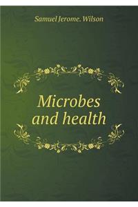 Microbes and Health