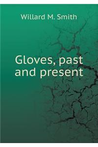 Gloves, past and present