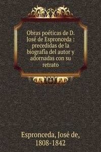 Obras poeticas de D. Jose de Espronceda