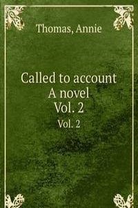 Called to account  A novel