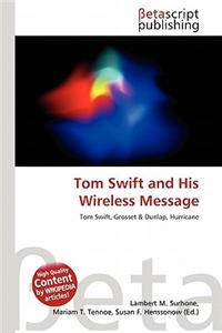 Tom Swift and His Wireless Message