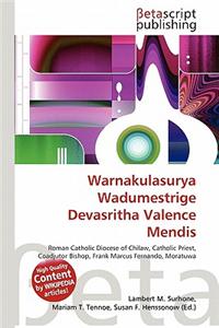 Warnakulasurya Wadumestrige Devasritha Valence Mendis