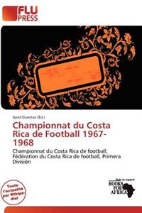 Championnat Du Costa Rica de Football 1967-1968