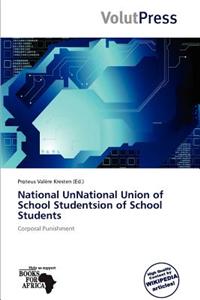 National Unnational Union of School Studentsion of School Students