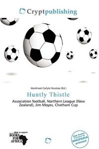 Huntly Thistle