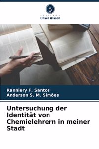 Untersuchung der Identität von Chemielehrern in meiner Stadt