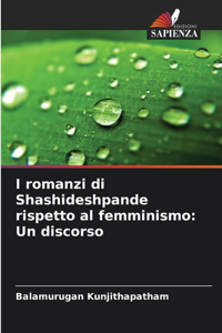 I romanzi di Shashideshpande rispetto al femminismo