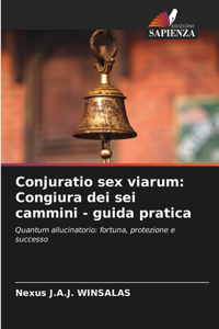 Conjuratio sex viarum