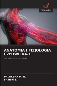 Anatomia I Fizjologia Czlowieka-1