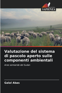 Valutazione del sistema di pascolo aperto sulle componenti ambientali