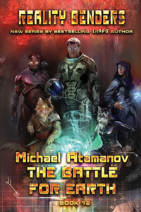 Battle for Earth (Reality Benders Book #12)