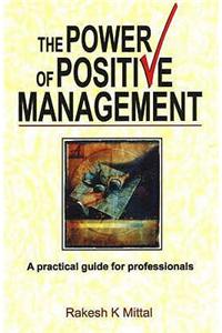 Power of Positive Management