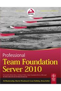 Professional Team Foundation Server 2010