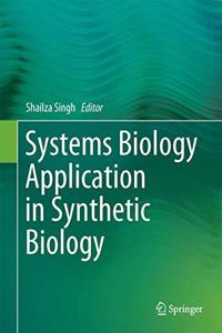 Systems Biology Application in Synthetic Biology