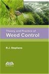 Theory and Practice of Weed Control