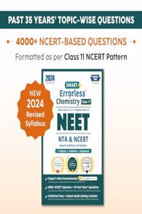 Smart Errorless Chemistry NEET- Class 11(2024) - NCERT Based | 3000+ NCERT & New Pattern Questions | 35 Past Years Papers | Free E-Book, Mind-maps & App