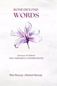 Bond Beyond Words : The Unspoken Conversations