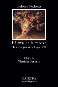 Pájaros en la cabeza / Birds in the head