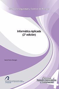 Informatica Aplicada (Manuales Univcersitarios de Teleformacion) (Spanish Edition)