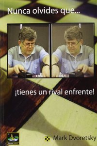 Nunca olvides que Â¡tienes un rival enfrente!