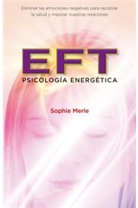 EFT, Psicologia Energetica