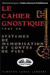 cahier gnostique