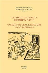 Les 'insectes' Dans La Tradition Orale - 'insects' in Oral Literature and Traditions