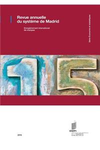 Revue Annuelle Du Systeme de Madrid 2015