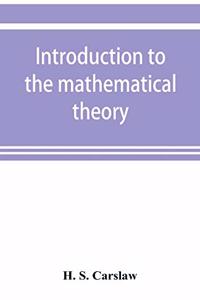 Introduction to the mathematical theory of the conduction of heat in solids