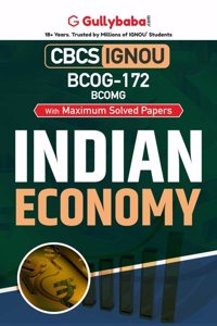 Gullybaba IGNOU BCOMG 6th Sem BCOG-172 Indian Economy in English - Latest Edition IGNOU Help Book with Solved Previous Year's Question Papers and Important Exam Notes