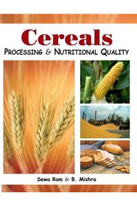 Cereals: Processing and Nutritional Quality