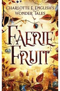 Faerie Fruit