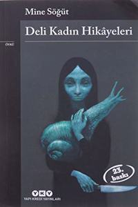 DELI KADIN HIKAYELERI (Turkish Edition)