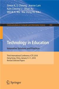 Technology in Education. Innovative Solutions and Practices