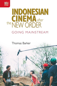 Indonesian Cinema After the New Order