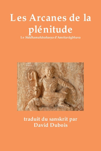 Les Arcanes de La Plenitude - Siddhamaharahasya